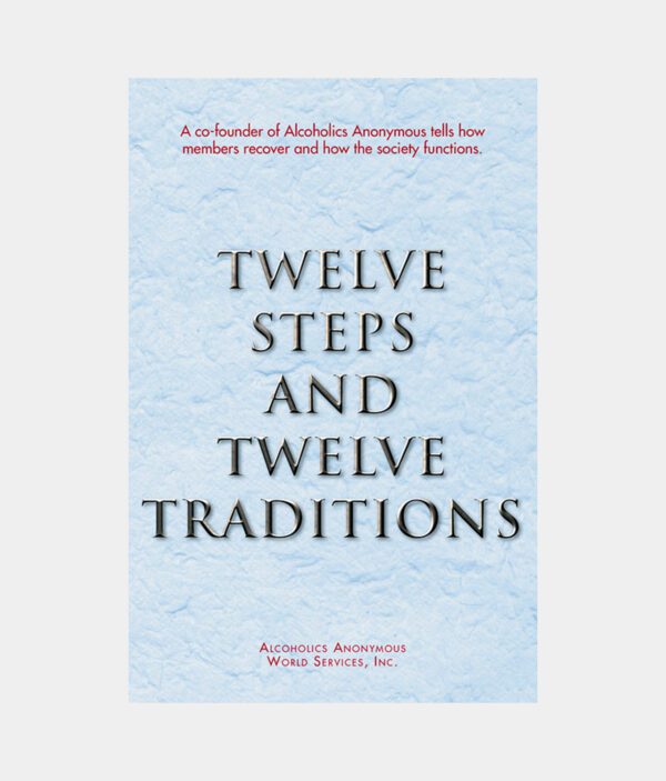 Twelve Steps and Twelve Traditions Large Print