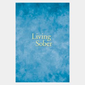 Living Sober Large Print