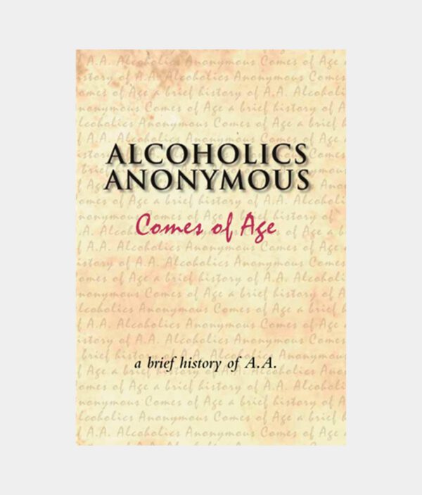 AlcoholiAnonymous Comes of Age