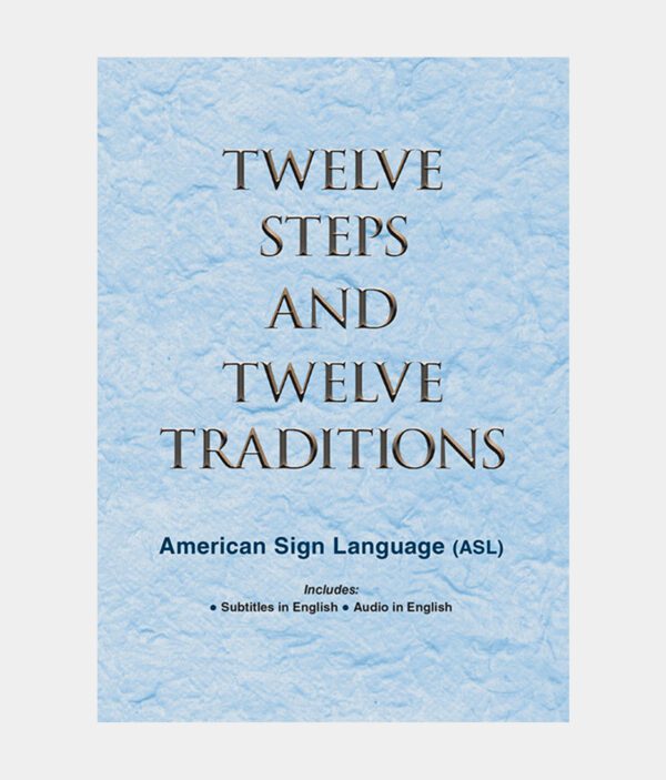Twelve Steps And Twelve Traditions ASL DVD