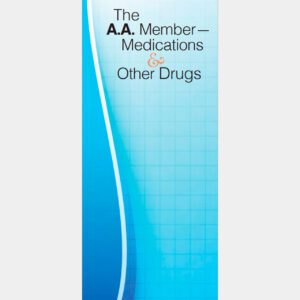 A.A. Member—Medications and Other Drugs