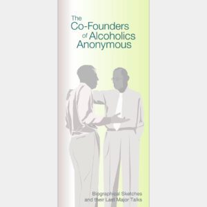 Co-Founders of Alcoholics Anonymous